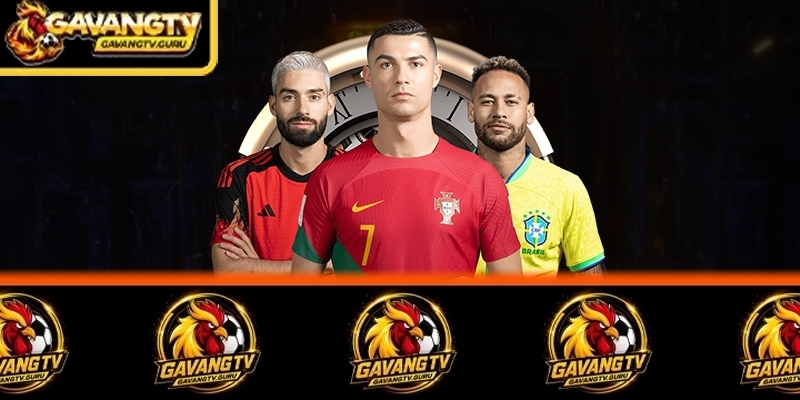 Giới thiệu trang GAVANGTV Xem bóng đá trực tuyến